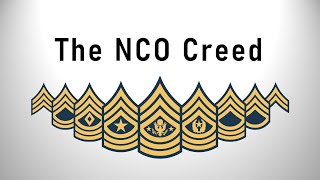 The Creed of the Noncommissioned Officer NCO Creed [upl. by Manheim324]