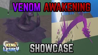 VENOM AWAKENING SHOWCASE  KING LEGACY [upl. by Engdahl737]