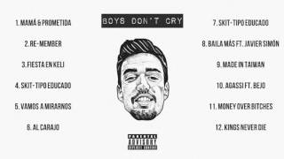 Rels B  Boys Dont Cry ProdIBS Trabajo Completo [upl. by Ardeha]