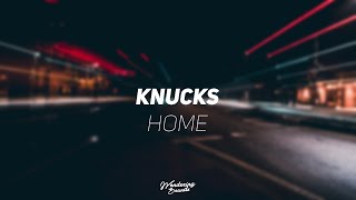 Knucks  Home Lyrics [upl. by Kathlene]