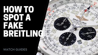 How to Spot a Fake Breitling Watch  SwissWatchExpo [upl. by Lawford]