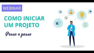 Como iniciar um Projeto PASSO A PASSO [upl. by Harsho]