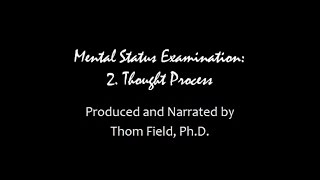 Mental Status Exam Training part 2 Thought Process [upl. by Shaff]