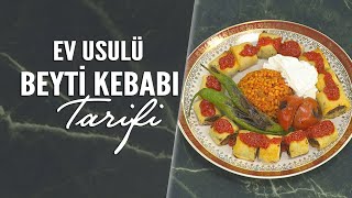 Ev Usulü Beyti Kebabı Tarifi [upl. by Aroon]