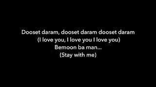 Arash feat Helena  Dooset Daram Lyrics english subtitles [upl. by Airbas]