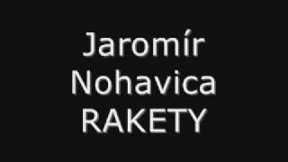 Jaromír NohavicaRakety [upl. by Celik]