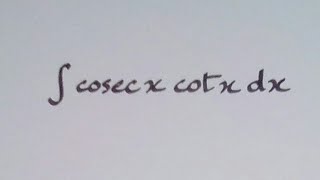 Integration of cosec x cot x [upl. by Ennairoc284]