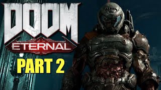 DOOM Eternal Walkthrough  Part 2  Exultia [upl. by Maxa]