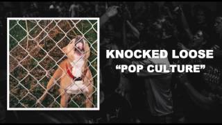 Knocked LoosePop Culture Full Stream [upl. by Huxley]