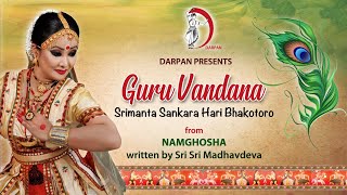 GURU VANDANA  Dr Anjana Moyee Saikia  Sattriya Music  Mahapurush Madhavdev Music  Ripunjeet [upl. by Aruasi]