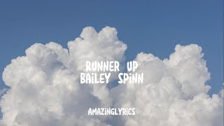 Bailey Spinn  runner up Lyrics [upl. by Coppinger]