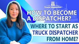 🆕How To Become A Dispatcher Where To Start As A Truck Dispatcher From Home [upl. by Grete762]