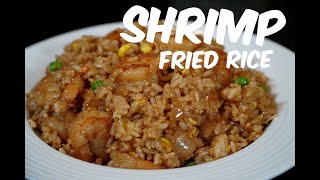 How To Make Shrimp Fried Rice [upl. by Constantina]