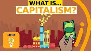 Capitalism Is it here to stay  AZ of ISMs Episode 3  BBC Ideas [upl. by Joann]