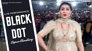 Black Dot  Sapna Choudhary Dance Performance  Haryanvi Songs 2023 [upl. by Htebazle]