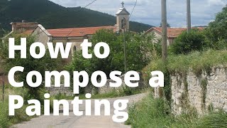 How to Compose a Painting [upl. by Nospmas468]