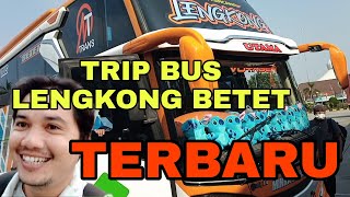 Trip bus Lengkong betet terbaru [upl. by Macur]