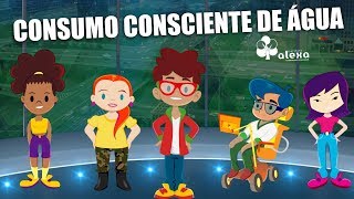 CONSUMO CONSCIENTE DA ÁGUA  A Turma do Instituto Alexa [upl. by Iah158]