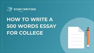 How to Write a 500 Word Essay For College [upl. by Flint]