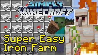 Easy Iron Farm Tutorial  Simply Minecraft Java Edition 117118 [upl. by Ylatan]