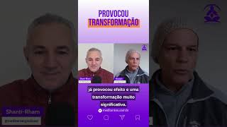 Provocou Transformação Significativa  Meditantes PodCast 20 [upl. by Zita951]