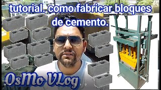 TUTORIAL COMO FABRICAR BLOQUES DE CEMENTO [upl. by Ntsuj]