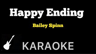 Bailey Spinn  Happy Ending  Karaoke Guitar Instrumental [upl. by Analad]