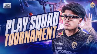 PLAY SQUAD TOURNAMENT  JONATHAN IS BACK  BGMI [upl. by Eitsirk943]