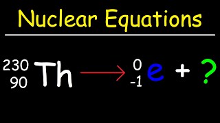 How To Balance Nuclear Equations In Chemistry [upl. by Copp]