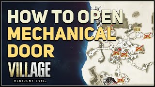 How to open Mechanical Door Resident Evil 8 Village [upl. by Alehtse]