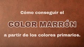 Cómo conseguir el COLOR MARRÓN La manera más FÁCIL  Pintar con Francis ® [upl. by Cower]