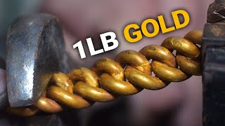 Forging Our Top Cuban Link Chain With Over 1 Pound of Gold [upl. by Callan330]