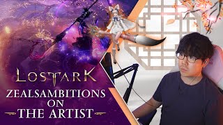 Lost Ark  ZealsAmbitions Artist Class Introduction [upl. by Yvor412]