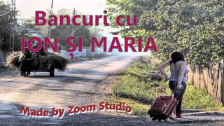 BANCURI DEOCHEATE CU ION SI MARIA 2014 [upl. by Hieronymus]