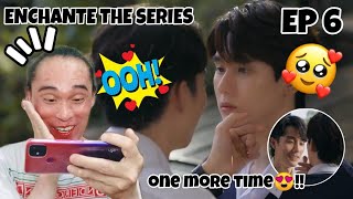 Enchante The Series EP6  Reaction [upl. by Narruc96]