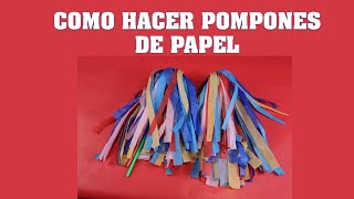 COMO HACER POMPONES DE PAPEL FACILMENTE [upl. by Aklog]