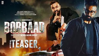 BORBAAD  Official Teaser  Shakib Khan  Jisshu  Idhika  Misha S  Mehedi Hasan Hridoy [upl. by Bianca]