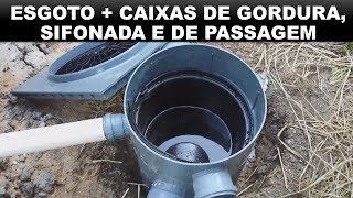 ESGOTO  CAIXA DE GORDURA  CAIXA SIFONADA  CAIXA DE PASSAGEM [upl. by Anitak777]