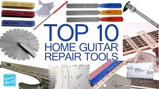 Top Ten Tools for the At Home DIY Guitar Luthier [upl. by Munster325]