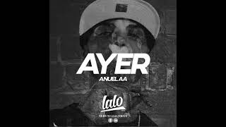 Anuel AA  Ayer 8D AUDIO [upl. by Haliek]