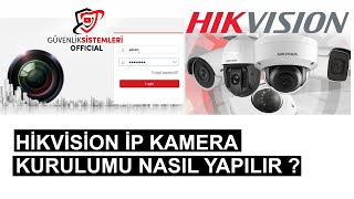 Hikvision ip kamera kurulumu [upl. by Eelrebmyk826]