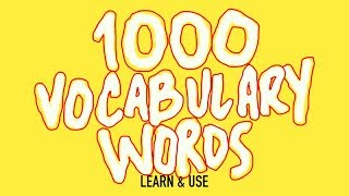 How To Learn And Use 1000 English Vocabulary Words [upl. by Sivek]