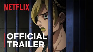 JoJo’s Bizarre Adventure STONE OCEAN  Official Trailer  Netflix [upl. by Ruphina]