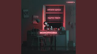 Monophobia [upl. by Revorg813]