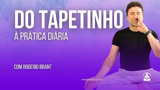 Do Tapetinho a Pratica Diária [upl. by Conan]