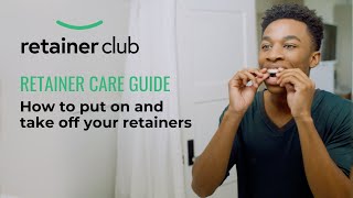 Retainer Care Guide  How to put on and take off your Retainers  Retainer Club [upl. by Phedra]