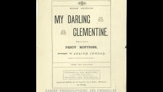 Oh My Darling Clementine 1884 [upl. by Irma]