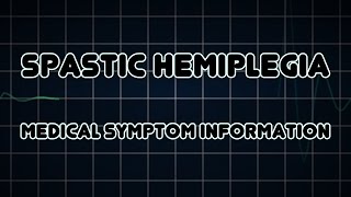 Spastic Hemiplegia Medical Symptom [upl. by Enniotna]