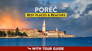 POREC Croatia Istria  Beaches amp Things To Do [upl. by Windzer]