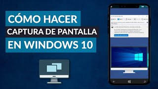 Cómo Hacer una CAPTURA de PANTALLA en PC Windows 10 [upl. by Nazar]